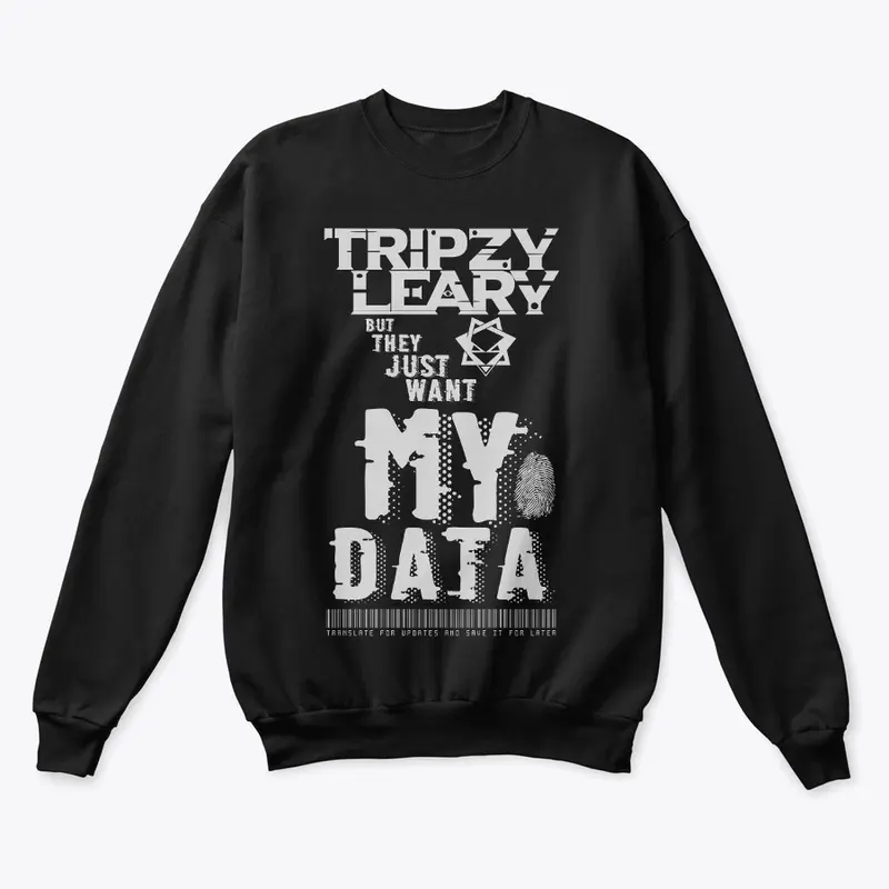 MY DATA CREWNECK